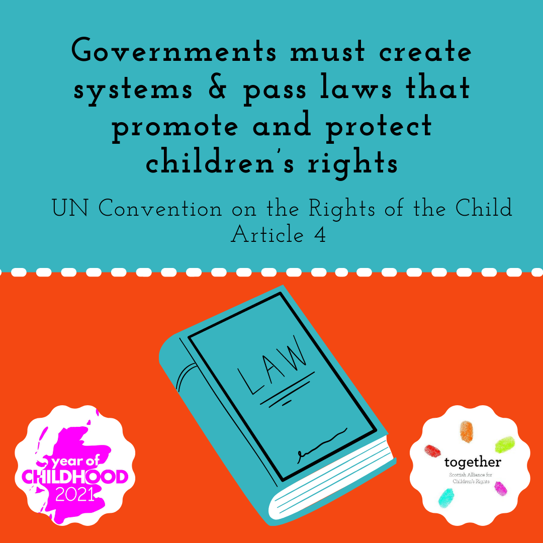 Governments must create systems and pass laws that promote the rights of the child. Under this text is a blue book and on the cover reads 'LAW'