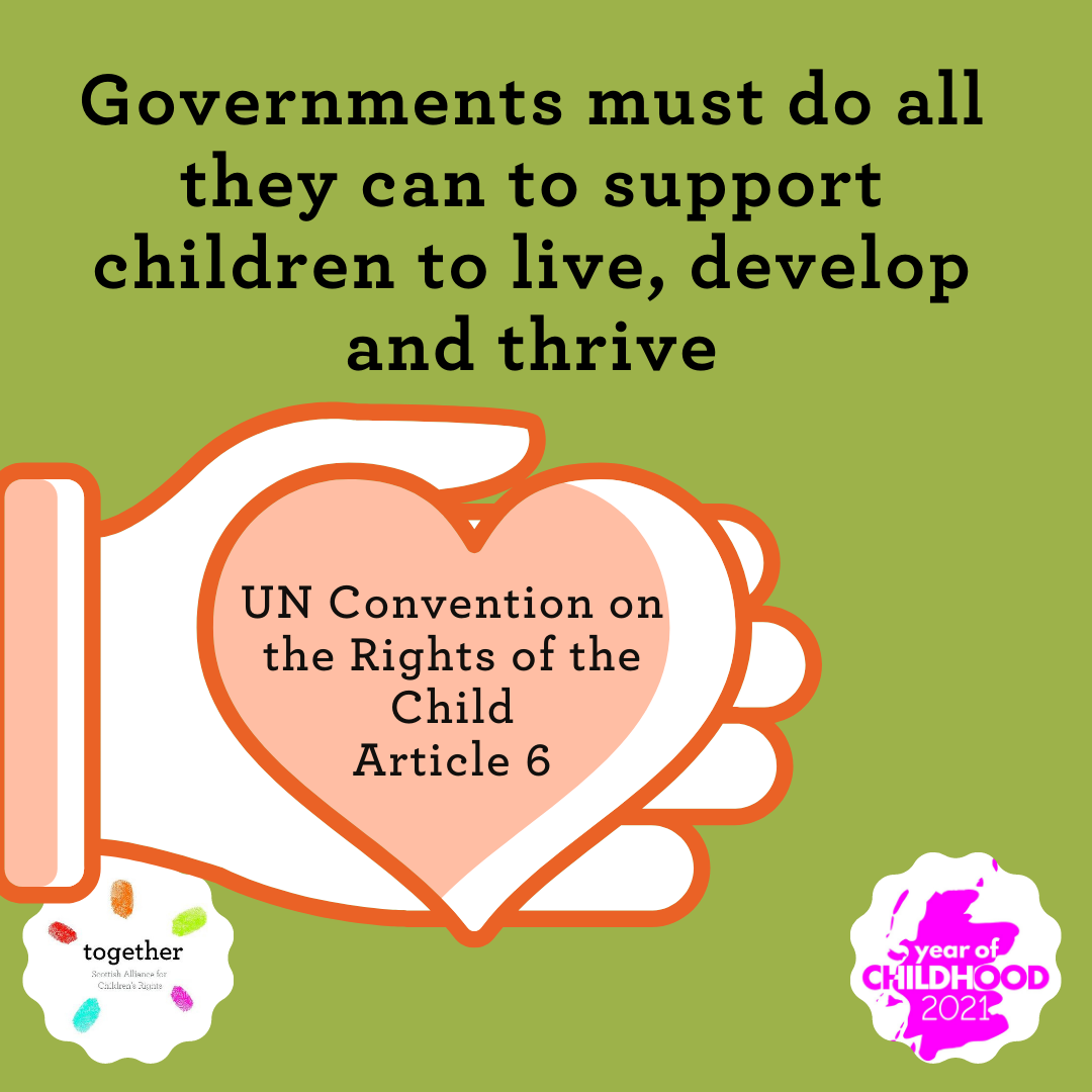 Governements must do all they can do to support children to live, develop and thrive