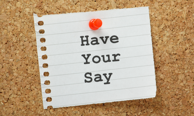 have your say written on a board