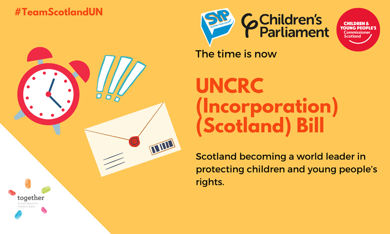 There is a clock and three exclamation marks to stress the importance of time for the United Nations Convention on the Rights of the Child (Incorporation) (Scotland) Bill. There is a letter next to it. There is text to the right-hand side ‘The time is now’, ‘UNCRC (Incorporation) (Scotland) Bill’ and ‘Scotland becoming a world leader in protecting children and young people’s rights.’