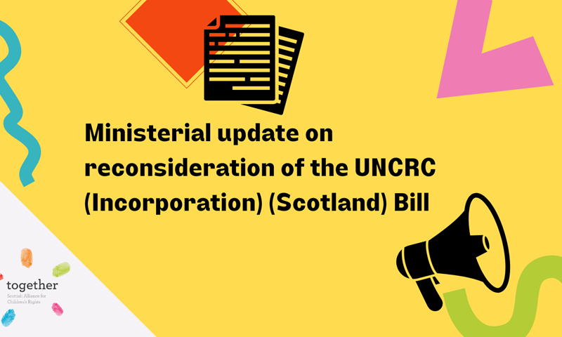 Update on UNCRC Bill: young people share their views | Together Scotland
