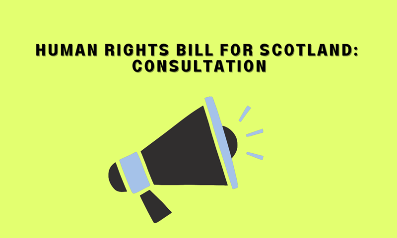 'human rights bill for scotland consultation' megaphone