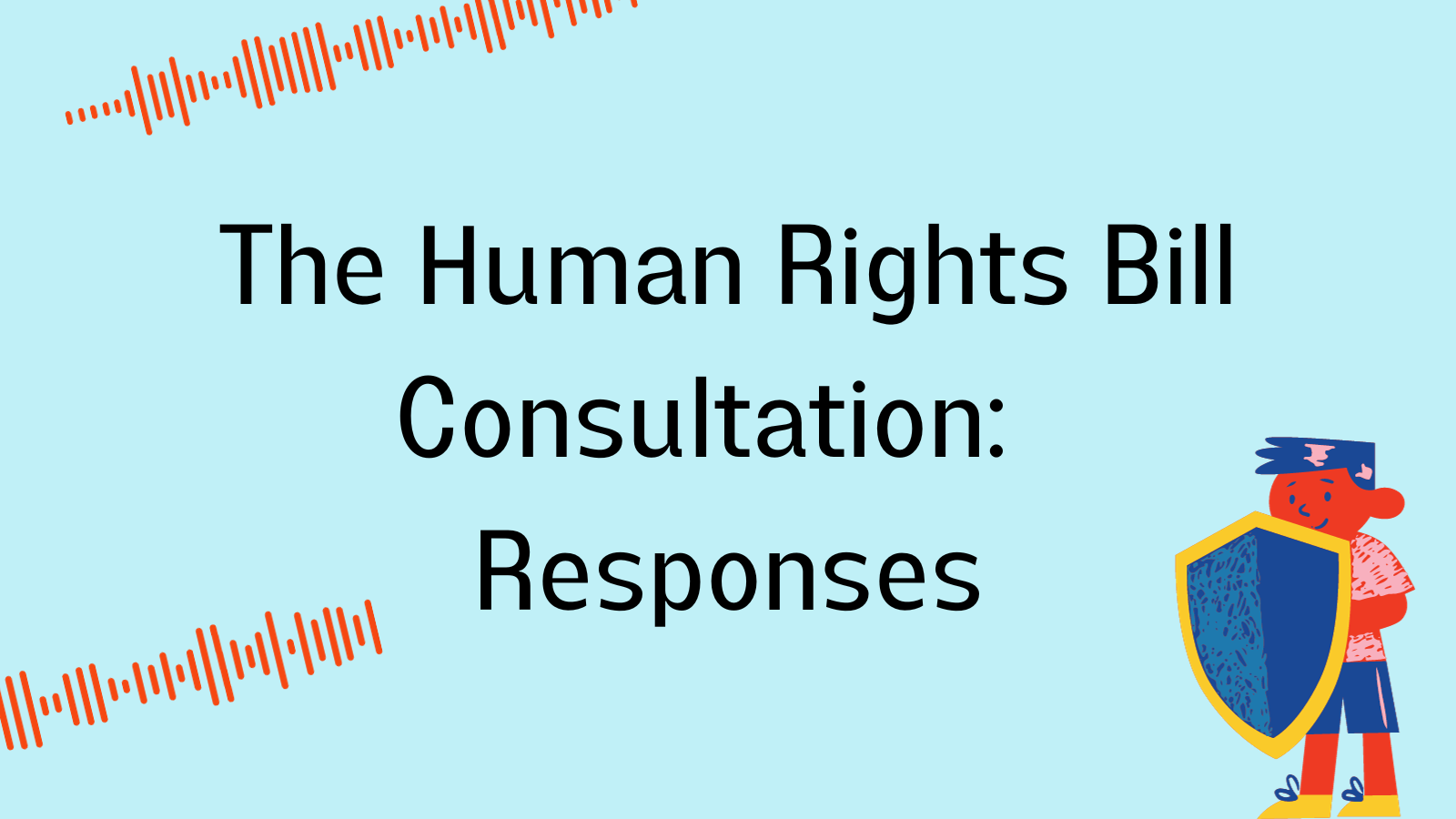 Human Rights Bill Consultation: responses