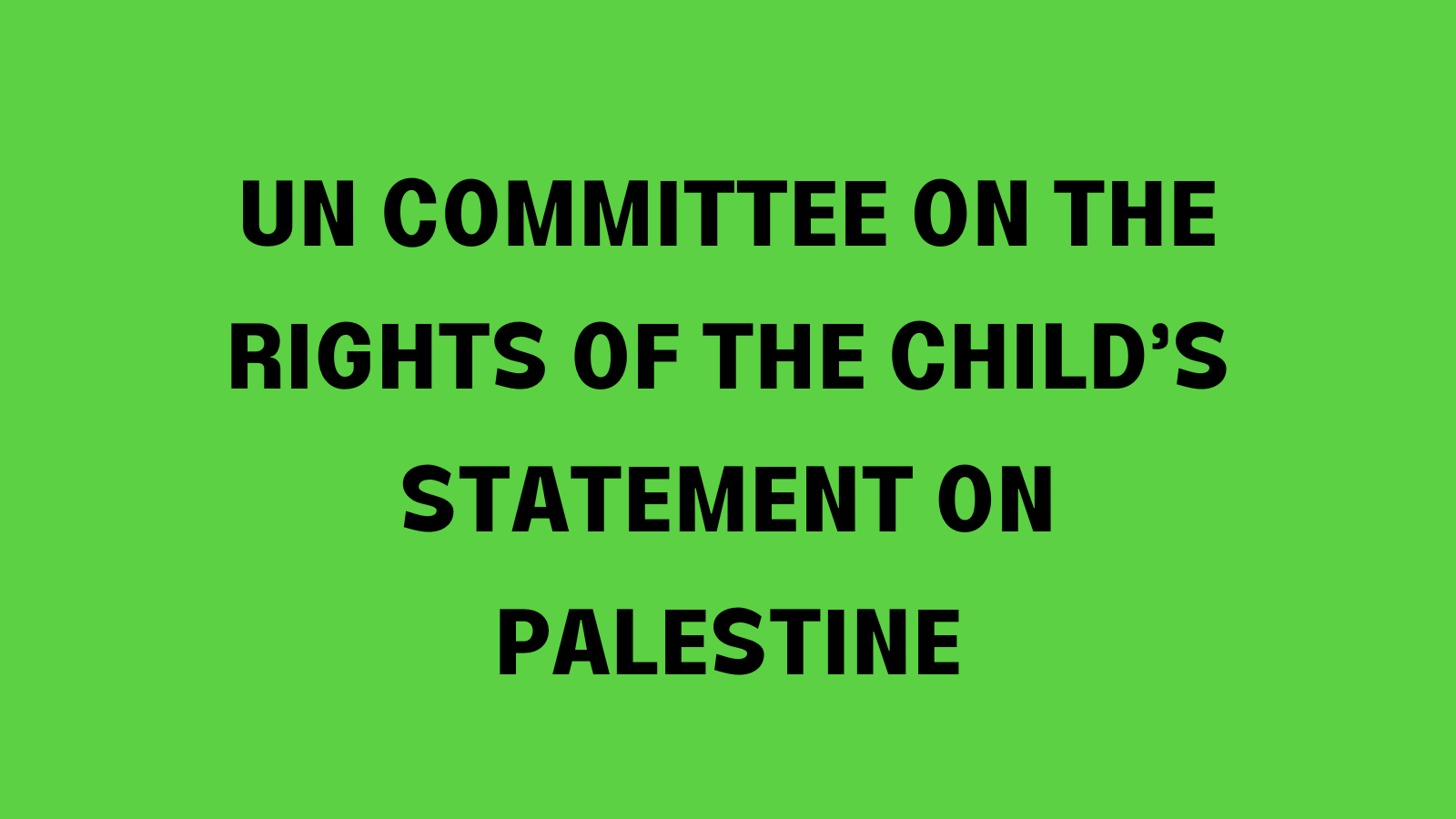 UN Committee on the Rights of the Child's statement on Palestine