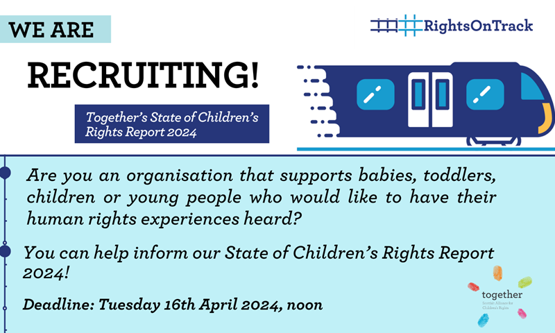We are recruiting! Are you an organisation that supports babies, toddlers, children or young people who would like to have their human rights experiences heard? Rights On Track branding